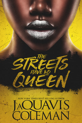 Cover Image for The Streets Have No Queen -- Jaquavis Coleman, Paperback