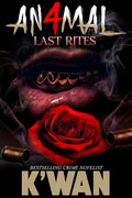 Cover Image for Animal 4: Last Rites -- K'Wan, Mass Market Paperback