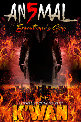 Cover Image for Animal 5: Executioner's Song -- K'Wan, Mass Market Paperback