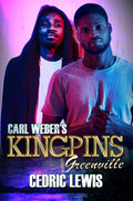 Cover Image for Carl Weber's Kingpins: Greenville -- Cedric Lewis, Paperback