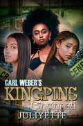 Cover Image for Carl Weber's Kingpins: Cincinnati -- Juliyette, Paperback