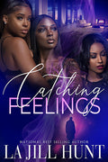 Cover Image for Catching Feelings -- La Jill Hunt, Paperback