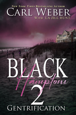 Cover Image for Black Hamptons 2: Gentrification -- Carl Weber, Hardcover