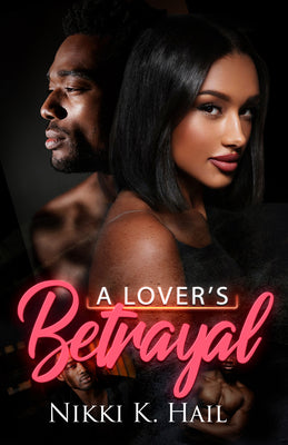 Cover Image for A Lover's Betrayal -- Nikki K. Hail, Paperback