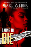 Cover Image for Dating to Die -- Carl Weber, Hardcover