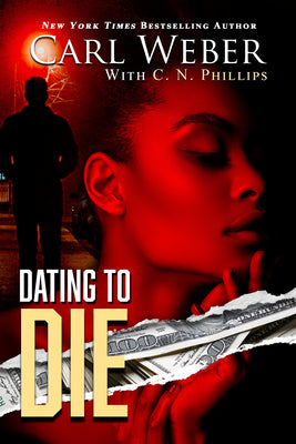 Cover Image for Dating to Die -- Carl Weber, Hardcover