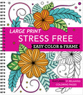 Cover Image for Large Print Easy Color & Frame - Stress Free: Adult Coloring Book with 31 Designs Flowers, Mandalas & Nature Perforated Pages, Spiral Bound Gift for A -- New Seasons, Spiral