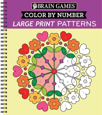 Cover Image for Brain Games - Color by Number - Large Print: Patterns (Stress Free Coloring Book) -- Publications International Ltd, Spiral