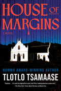Cover Image for House of Margins -- Tlotlo Tsamaase, Hardcover