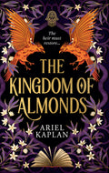 Cover Image for The Kingdom of Almonds -- Ariel Kaplan, Hardcover