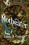 Cover Image for Motheater -- Linda H. Codega, Hardcover