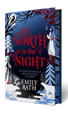 Cover Image for North Is the Night: Deluxe Limited Edition -- Emily Rath, Hardcover