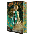 Cover Image for The Once and Future Queen: Deluxe Limited Edition -- Paula Lafferty, Hardcover