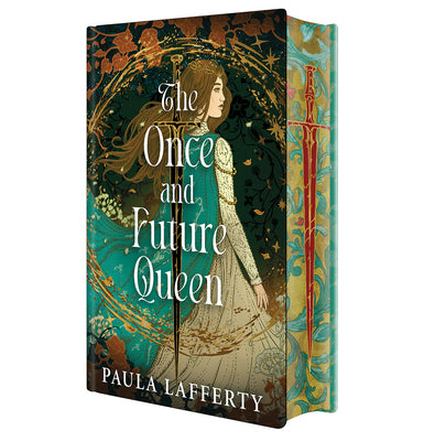 Cover Image for The Once and Future Queen: Deluxe Limited Edition -- Paula Lafferty, Hardcover