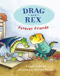 Cover Image for Drag and Rex 1: Forever Friends -- Susan Lubner, Paperback