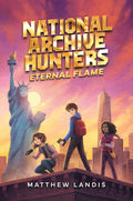 Cover Image for National Archive Hunters 2: Eternal Flame -- Matthew Landis, Hardcover