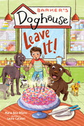 Cover Image for Barker's Doghouse 2: Leave It! -- Maria Bea Alfano, Hardcover