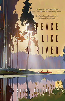 Cover Image for Peace Like a River -- Scott Gould, Paperback