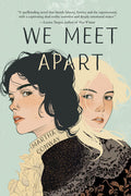 Cover Image for We Meet Apart -- Martha Conway, Paperback