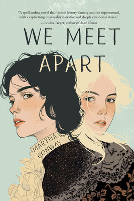 Cover Image for We Meet Apart -- Martha Conway, Paperback