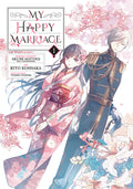 Cover Image for My Happy Marriage 01 (Manga) -- Akumi Agitogi, Paperback
