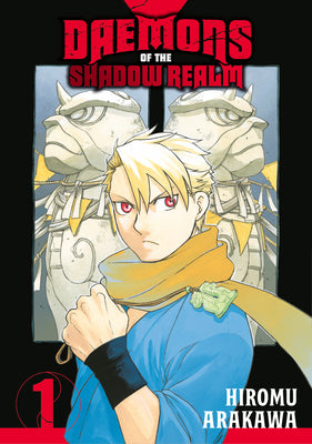 Cover Image for Daemons of the Shadow Realm 01 -- Hiromu Arakawa, Paperback