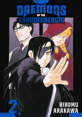 Cover Image for Daemons of the Shadow Realm 02 -- Hiromu Arakawa, Paperback