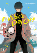 Cover Image for Mr. Villain's Day Off 01 -- Yuu Morikawa, Paperback