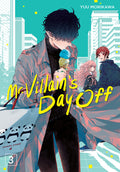 Cover Image for Mr. Villain's Day Off 03 -- Yuu Morikawa, Paperback