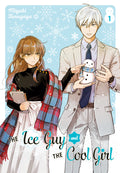 Cover Image for The Ice Guy and the Cool Girl 01 -- Miyuki Tonogaya, Paperback