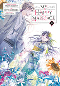 Cover Image for My Happy Marriage 04 (Manga) -- Akumi Agitogi, Paperback