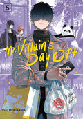 Cover Image for Mr. Villain's Day Off 05 -- Yuu Morikawa, Paperback