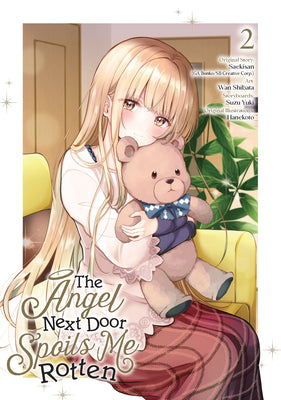 Cover Image for The Angel Next Door Spoils Me Rotten 02 (Manga) -- Saekisan, Paperback