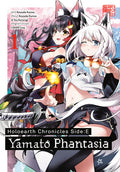 Cover Image for Holoearth Chronicles Side: E Yamato Phantasia 01 -- Kousuke Kurose, Paperback