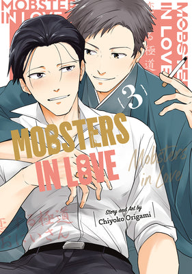 Cover Image for Mobsters in Love 03 -- Chiyoko Origami, Paperback