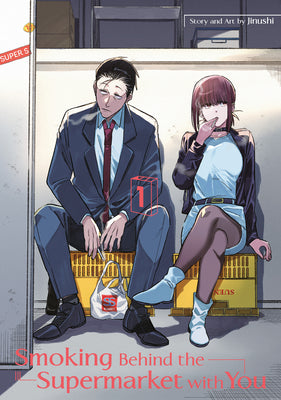Cover Image for Smoking Behind the Supermarket with You 01 -- Jinushi, Paperback