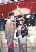 Cover Image for Smoking Behind the Supermarket with You 04 -- Jinushi, Paperback