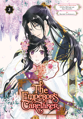 Cover Image for The Emperor's Caretaker 02 -- Ichiha Hiiragi, Paperback