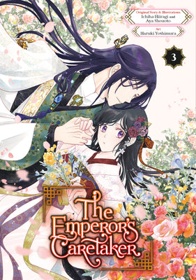 Cover Image for The Emperor's Caretaker 03 -- Ichiha Hiiragi, Paperback