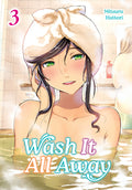 Cover Image for Wash It All Away 03 -- Mitsuru Hattori, Paperback