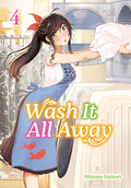 Cover Image for Wash It All Away 04 -- Mitsuru Hattori, Paperback