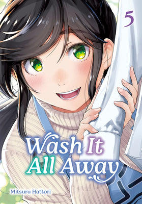 Cover Image for Wash It All Away 05 -- Mitsuru Hattori, Paperback