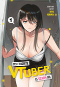 Cover Image for My Favorite Vtuber Is Scary Irl 01 -- Riyo Yorima, Paperback