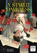 Cover Image for A Starlit Darkness 01 -- Yuu Toyota, Paperback