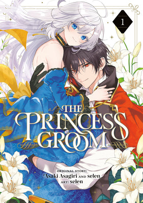 Cover Image for The Princess Groom 01 -- Asaki Asagiri, Paperback