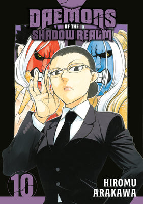Cover Image for Daemons of the Shadow Realm 10 -- Hiromu Arakawa, Paperback