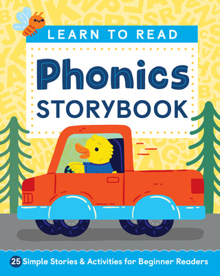 Cover Image for Learn to Read: Phonics Storybook: 25 Simple Stories & Activities for Beginner Readers -- Laurin Brainard, Paperback