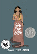 Cover Image for A Snake Falls to Earth: Newbery Honor Award Winner -- Darcie Little Badger, Hardcover