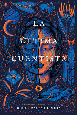 Cover Image for La Última Cuentista: (The Last Cuentista Spanish Edition) -- Donna Barba Higuera, Paperback