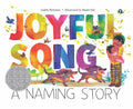 Cover Image for Joyful Song: A Naming Story -- Lesléa Newman, Hardcover